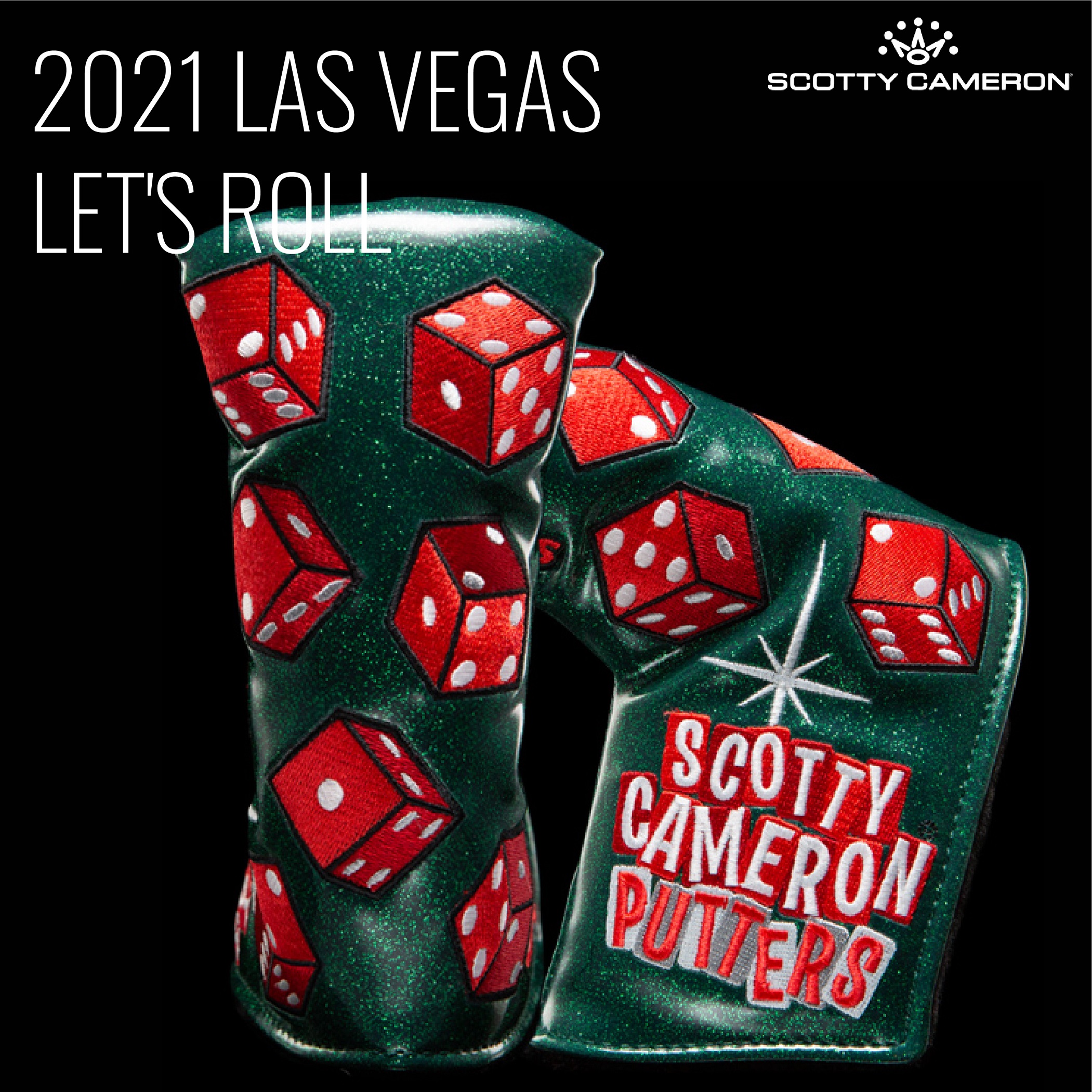 Scotty Cameron 2021 LAS VEGAS LET'S ROLL Limited
